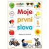 Moje první slova - Melanie Hibbert Moje první slova - Melanie Hibbert