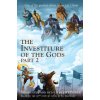 The Investiture of the Gods, Part 2 (Jeff Pepper)(Brožovaná) The Investiture of the Gods, Part 2 (Jeff Pepper)(Brožovaná)