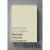 Beckett: filosofie a literatura - Karel Císař, Petr Koťátko Beckett: filosofie a literatura - Karel Císař, Petr Koťátko