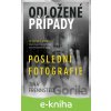 E-kniha Odložené případy: Poslední fotografie - Tina Frennstedt E-kniha Odložené případy: Poslední fotografie - Tina Frennstedt