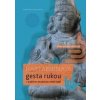 Hastábhinaja - Šárka Havlíčková Hastábhinaja - Šárka Havlíčková