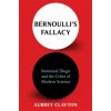 Bernoulli's Fallacy (Aubrey Clayton)(Pevná) Bernoulli's Fallacy (Aubrey Clayton)(Pevná)