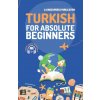 Turkish for Absolute Beginners (lingoXpress)(Brožovaná) Turkish for Absolute Beginners (lingoXpress)(Brožovaná)