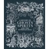 A History of Ghosts, Spirits and the Supernatural - autor neuvedený A History of Ghosts, Spirits and the Supernatural - autor neuvedený