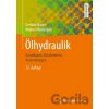 Ölhydraulik - Gerhard Bauer, Mathias Niebergall Ölhydraulik - Gerhard Bauer, Mathias Niebergall