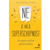 Ne je moje superschopnost - Lies Annette Ne je moje superschopnost - Lies Annette