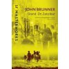 Stand On Zanzibar (John Brunner)(Brožovaná) Stand On Zanzibar (John Brunner)(Brožovaná)