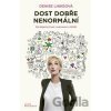 Dost dobře nenormální - Denise Linkeová Dost dobře nenormální - Denise Linkeová