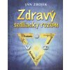 Zdravý sedliacky rozum - Ján Zbojek