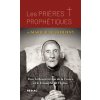LES PRIERES PROPHETIQUES DE MARIE-JULIE JAHENNY (Brožovaná) LES PRIERES PROPHETIQUES DE MARIE-JULIE JAHENNY (Brožovaná)
