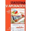 Statistika v aplikacích: Štatistika v aplikáciách - Hendl Jan a kolektiv Statistika v aplikacích: Štatistika v aplikáciách - Hendl Jan a kolektiv