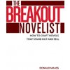 Breakout Novelist (Donald Maass)(Brožovaná) Breakout Novelist (Donald Maass)(Brožovaná)