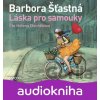 Láska pro samouky - Barbora Šťastná Láska pro samouky - Barbora Šťastná