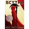 Scythe - Neal Shusterman Scythe - Neal Shusterman