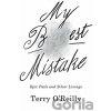 My Best Mistake - Terry O'reilly My Best Mistake - Terry O'reilly