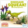 World of Dinosaur Roar!: Dinosaur Squeak! The Compsognathus (Peter Curtis)(Leporelo) World of Dinosaur Roar!: Dinosaur Squeak! The Compsognathus (Peter Curtis)(Leporelo)