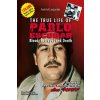 THE TRUE LIFE OF PABLO ESCOBAR (Legarda,Astrid)(Brožovaná) THE TRUE LIFE OF PABLO ESCOBAR (Legarda,Astrid)(Brožovaná)