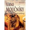 Sladké moučníky z domácí pekárny - Radka Hrevušová Sladké moučníky z domácí pekárny - Radka Hrevušová