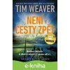 E-kniha Není cesty zpět - Tim Weaver E-kniha Není cesty zpět - Tim Weaver