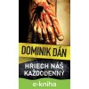 E-kniha Hriech náš každodenný - Dominik Dán E-kniha Hriech náš každodenný - Dominik Dán