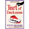 Tart of Darkness - Denise Swanson Tart of Darkness - Denise Swanson