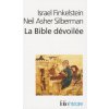 Bible Devoilee (Finkelst/Silber)(Brožovaná) Bible Devoilee (Finkelst/Silber)(Brožovaná)