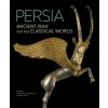 Persia - Ancient Iran and the Classical World (Jeffrey Spier,Timothy Potts,Sara E. Cole)(Pevná) Persia - Ancient Iran and the Classical World (Jeffrey Spier,Timothy Potts,Sara E. Cole)(Pevná)