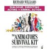 The Animator's Survival Kit: Dialogue, Directing, Acting and Animal Action The Animator's Survival Kit: Dialogue, Directing, Acting and Animal Action