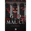 God of Malice. Legacy of Gods. Tom 1 (Rita Kent)(Brožovaná) God of Malice. Legacy of Gods. Tom 1 (Rita Kent)(Brožovaná)