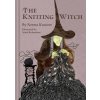 The Knitting Witch (Mark Richardson)(Pevná) The Knitting Witch (Mark Richardson)(Pevná)