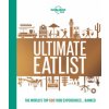 Lonely Planet Lonely Planet's Ultimate Eatlist Lonely Planet Lonely Planet's Ultimate Eatlist