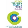Discover Your Hidden Memory & Find the Real You Discover Your Hidden Memory & Find the Real You