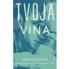 Tvoja vina - Mercedes Ron Tvoja vina - Mercedes Ron