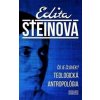 Čo je človek? Teologická antropológia - Edita Steinová Čo je človek? Teologická antropológia - Edita Steinová