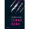Temná rána - Zbyněk Vičar Temná rána - Zbyněk Vičar