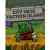 City Siege Faction Island City Siege Faction Island