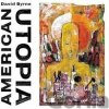 David Byrne: American Utopia - David Byrne David Byrne: American Utopia - David Byrne