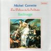 CORRETTE,M.: Les Delices de la Solitude (CD) CORRETTE,M.: Les Delices de la Solitude (CD)