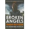 Broken Angels (Graham Masterton)(Brožovaná) Broken Angels (Graham Masterton)(Brožovaná)