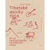 Tibetské deníky 1954 - Josef Vaniš Tibetské deníky 1954 - Josef Vaniš