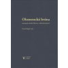 Olomoucká brána: metropole střední Moravy v lidových písních - Slezáková Jana Olomoucká brána: metropole střední Moravy v lidových písních - Slezáková Jana