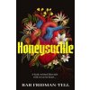 Honeysuckle Honeysuckle