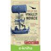 E-kniha Vynálezy a inovácie - Václav Smil E-kniha Vynálezy a inovácie - Václav Smil