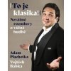 To je klasika - Nevážné rozmluvy o vážné hudbě - Babka Vojtěch To je klasika - Nevážné rozmluvy o vážné hudbě - Babka Vojtěch