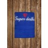 Vyšívaná osuška s nápisom Super dedko Farba osušky: Mentol, Farba výšivky: Krémová Vyšívaná osuška s nápisom Super dedko Farba osušky: Mentol, Farba výšivky: Krémová