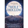 Wolf Hollow (Lauren Wolk)(Brožovaná) Wolf Hollow (Lauren Wolk)(Brožovaná)
