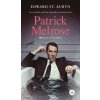 PATRICK MELROSE (EDWARD ST. AUBYN)() PATRICK MELROSE (EDWARD ST. AUBYN)()