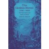 Gothic Novel 1790-1830 Gothic Novel 1790-1830