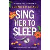 Sing Her to Sleep Sing Her to Sleep