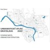 Urbanistický Atlas Bratislava 2022 - Peter Žalman Urbanistický Atlas Bratislava 2022 - Peter Žalman